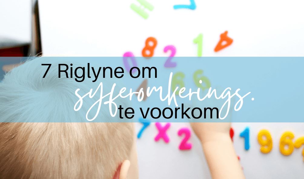 7 Riglyne om Syferomkerings te Voorkom!