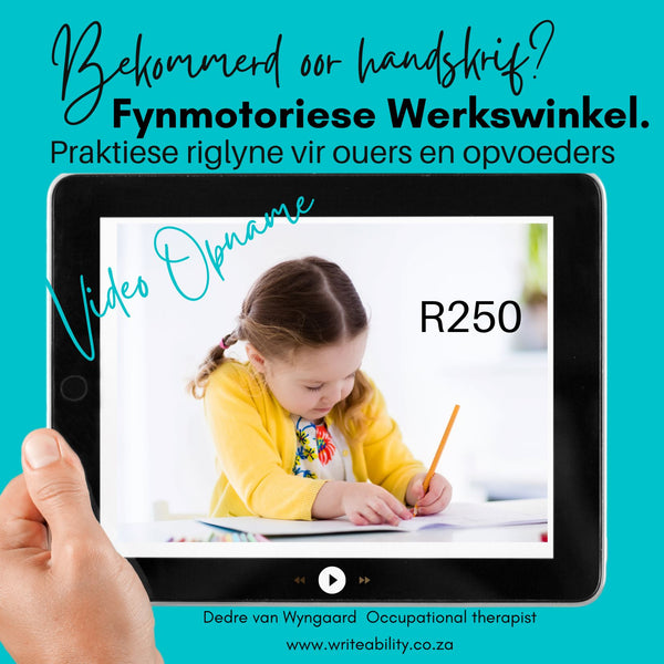 Hoe ondersteun ek fynmotoriese ontwikkeling? Praktiese riglyne vir opvoeders en ouers. (Aanlyn-werkswinkel Video weergawe) WriteAbility