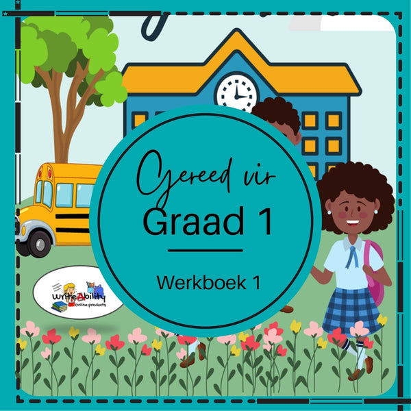 Gereed Vir Graad 1: Werkboek 1 WriteAbility