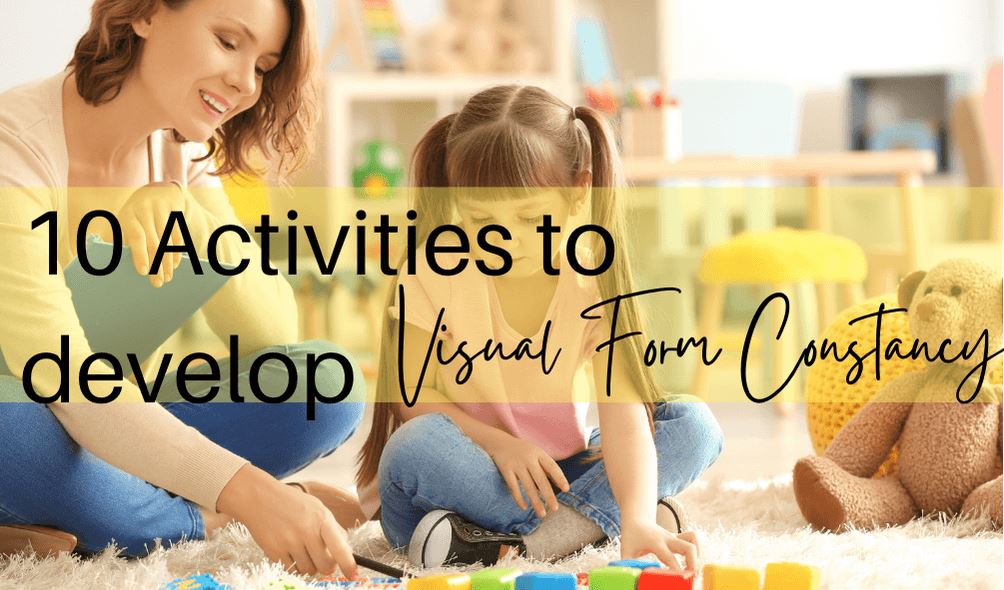 10 Activities to develop Visual Form Constancy