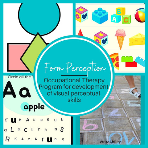 Form Perception: Occupational Therapy Activity program to develop Visual Form Constancy WriteAbility 